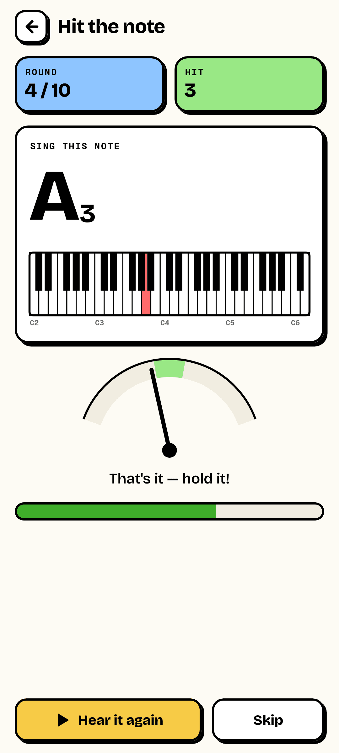 Hit the note: sing A3, the needle nearly centred